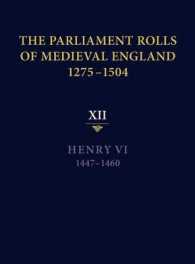 The Parliament Rolls of Medieval England, 1275-1504 : XII: Henry VI. 1447-1460