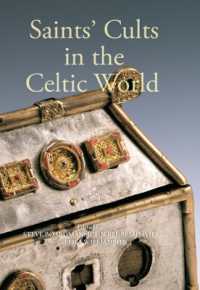 ケルト世界における聖人信仰<br>Saints' Cults in the Celtic World (Studies in Celtic History)
