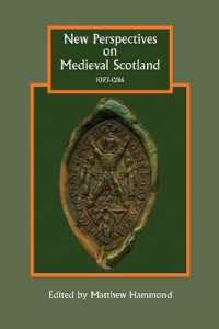 中世スコットランドの新たな視座1093-1286年<br>New Perspectives on Medieval Scotland, 1093-1286 (Studies in Celtic History)