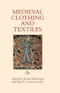 Medieval Clothing and Textiles 9 (Medieval Clothing and Textiles)