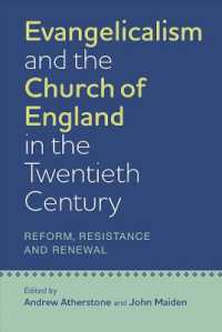 Evangelicalism and the Church of England in the Twentieth Century : Reform, Resistance and Renewal (Studies in Modern British Religious History)