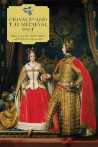 Chivalry and the Medieval Past (Medievalism)