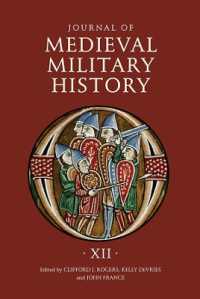 Journal of Medieval Military History : Volume XII (Journal of Medieval Military History)