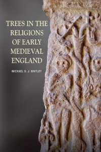 Trees in the Religions of Early Medieval England (Anglo-saxon Studies)