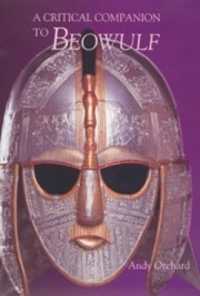 ベオウルフ便覧<br>A Critical Companion to Beowulf
