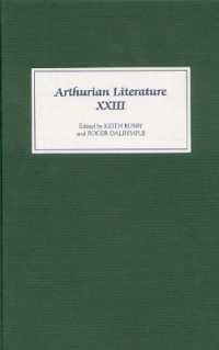 Arthurian Literature XXIII (Arthurian Literature)