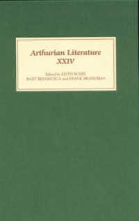 アーサー王文学年鑑　第２４巻<br>Arthurian Literature Xxiv : The European Dimensions of Arthurian Literature (Arthurian Literature) -- Hardback