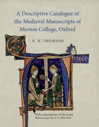 A Descriptive Catalogue of the Medieval Manuscripts of Merton College, Oxford : with a description of the Greek Manuscripts by N. G. Wilson
