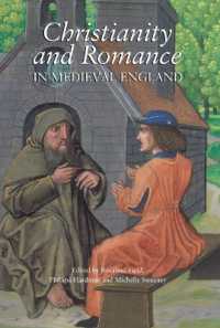 Christianity and Romance in Medieval England (Christianity and Culture: Issues in Teaching/research)