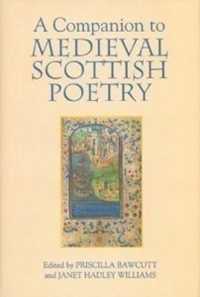 中世スコットランド詩必携<br>A Companion to Medieval Scottish Poetry