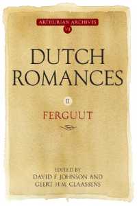 Dutch Romances II : Ferguut (Arthurian Archives)