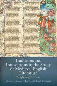 デレク・ブルワー記念論文集<br>Traditions and Innovations in the Study of Medieval English Literature : The Influence of Derek Brewer