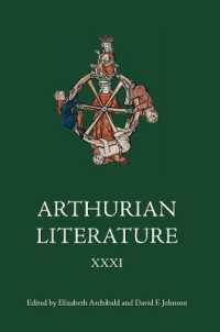 Arthurian Literature XXXI (Arthurian Literature)