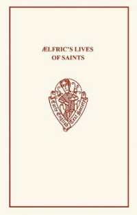 Ælfric's Lives of Saints Volume I.i & ii (Early English Text Society Original Series)