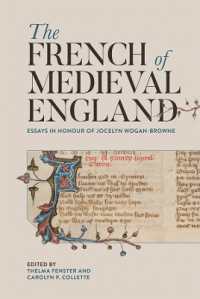 The French of Medieval England : Essays in Honour of Jocelyn Wogan-Browne