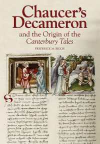 チョーサーとっての『デカメロン』と『カンタベリー物語』の起源<br>Chaucer's Decameron and the Origin of the Canterbury Tales (Chaucer Studies)