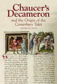 チョーサーにとっての『デカメロン』と『カンタベリー物語』の起源<br>Chaucer's Decameron and the Origin of the Canterbury Tales (Chaucer Studies)