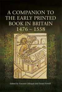 イギリス初期印刷本必携1476-1558年<br>A Companion to the Early Printed Book in Britain, 1476-1558