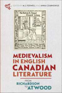 Medievalism in English Canadian Literature : From Richardson to Atwood (Medievalism)