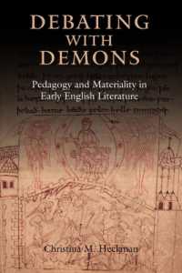 Debating with Demons : Pedagogy and Materiality in Early English Literature (Anglo-saxon Studies)
