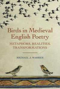 Birds in Medieval English Poetry : Metaphors, Realities, Transformations (Nature and Environment in the Middle Ages)