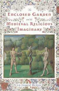 The Enclosed Garden and the Medieval Religious Imaginary (Nature and Environment in the Middle Ages)