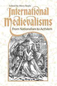 International Medievalisms : From Nationalism to Activism (Medievalism)