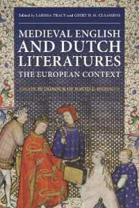 Medieval English and Dutch Literatures: the European Context : Essays in Honour of David F. Johnson