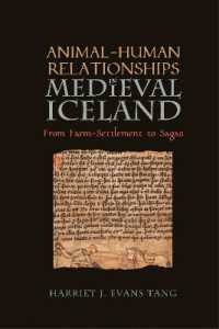 Animal-Human Relationships in Medieval Iceland : From Farm-Settlement to Sagas (Nature and Environment in the Middle Ages)