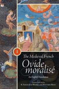 The Medieval French Ovide moralisé : An English Translation [3 volume set] (Gallica)