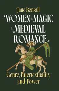 Women and Magic in Medieval Romance : Genre, Intertextuality and Power (Studies in Medieval Romance)