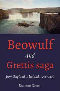 Beowulf and Grettis saga : From England to Iceland, 1016-1219