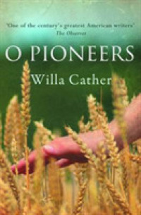 O Pioneers! （Reprint）
