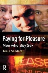 買春する男性<br>Paying for Pleasure : Men Who Buy Sex