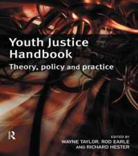 Youth Justice Handbook : Theory, Policy and Practice