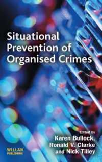 Situational Prevention of Organised Crimes (Crime Science Series)