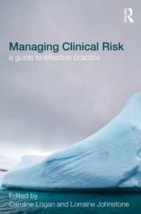 臨床におけるリスク管理<br>Managing Clinical Risk : A Guide to Effective Practice (Issues in Forensic Psychology)