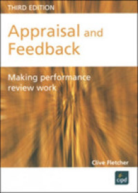 Appraisal : Making Performance Review Work -- Paperback （3 Rev ed）