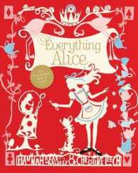 Everything Alice : The Wonderland Book of Makes