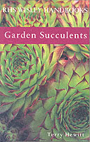Garden Succulents (Rhs Wisley Handbooks)