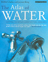 The Atlas of Water Mapping the World's Most Critical Resource