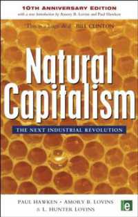 自然資本の経済：新産業革命（出版１０周年記念版）<br>Natural Capitalism : The Next Industrial Revolution （2ND）