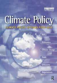 京都議定書以降の環境政策オプション<br>Climate Policy Options Post-2012 : European strategy, technology and adaptation after Kyoto (Climate Policy Series)
