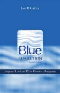 青の革命：土地・水資源の統合管理（第２版）<br>Blue Revolution : Integrated Land and Water Resources Management （2ND）