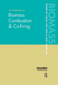 バイオマス燃焼と混合燃焼ハンドブック<br>The Handbook of Biomass Combustion and Co-firing