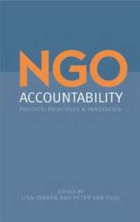 ＮＧＯのアカウンタビリティ<br>NGO Accountability : Politics, Principles and Innovations
