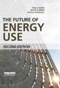エネルギー利用の未来（第２版）<br>The Future of Energy Use （2ND）