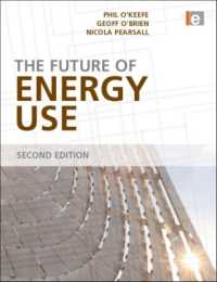 エネルギー利用の未来（第２版）<br>The Future of Energy Use （2ND）