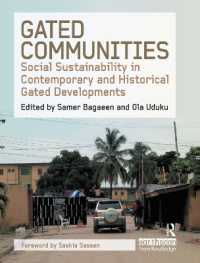 ゲーテッド・コミュニティ<br>Gated Communities : Social Sustainability in Contemporary and Historical Gated Developments