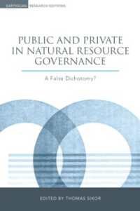 Public and Private in Natural Resource Governance : A False Dichotomy? (Earthscan Research Editions)